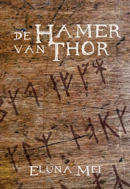 De hamer van Thor, E. Mei - Paperback - 9789048406647