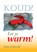 Koud? Eet je warm!, I. Lelieveld - Paperback - 9789048407200