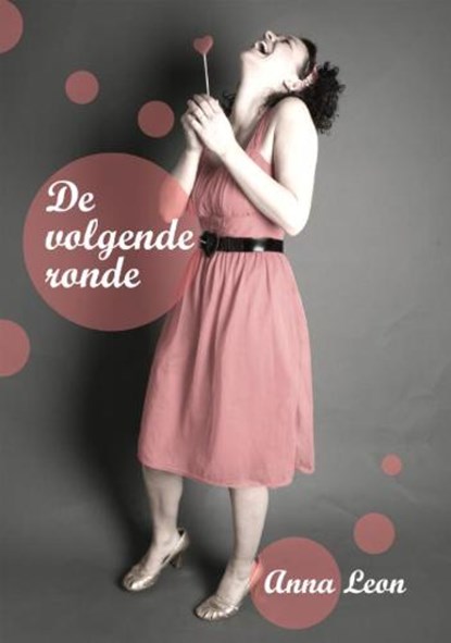 De volgende ronde, LEON, Anna - Paperback - 9789048407750