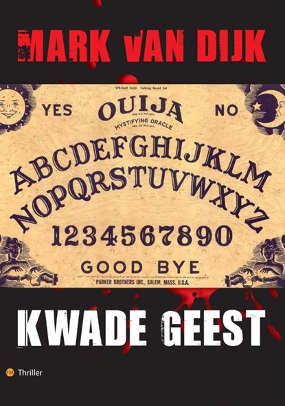 Kwade geest, Mark van Dijk - Paperback - 9789048413690