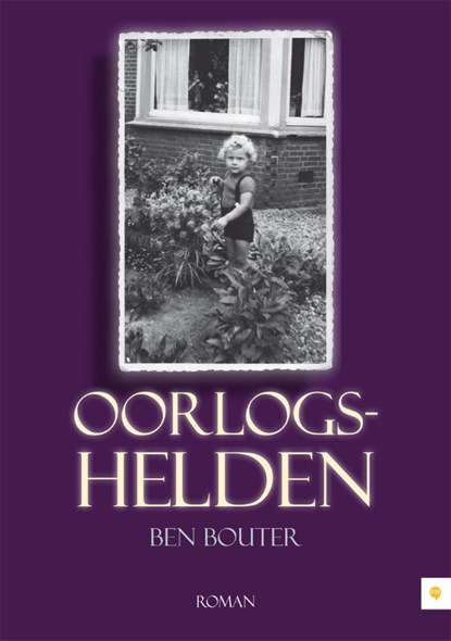 Oorlogshelden, Ben Bouter - Paperback - 9789048422876