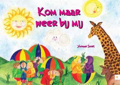 Kom maar weer bij mij, Yvonne Smiet - Paperback - 9789048427802