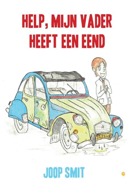 Help, mijn vader heeft een Eend, Joop Smit - Paperback - 9789048429073