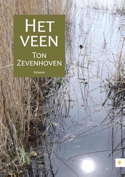 Het veen, Ton Zevenhoven - Paperback - 9789048429660