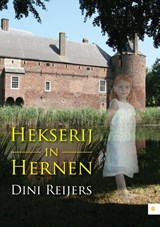 Hekserij in Hernen - Dini Reijers - 9789048431595