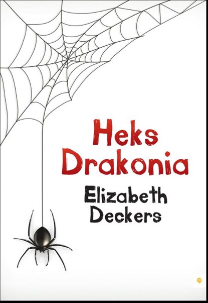 Heks Drakonia, Elizabeth Deckers - Paperback - 9789048432295