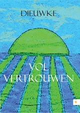 Vol vertrouwen - Dieuwke - 9789048434633