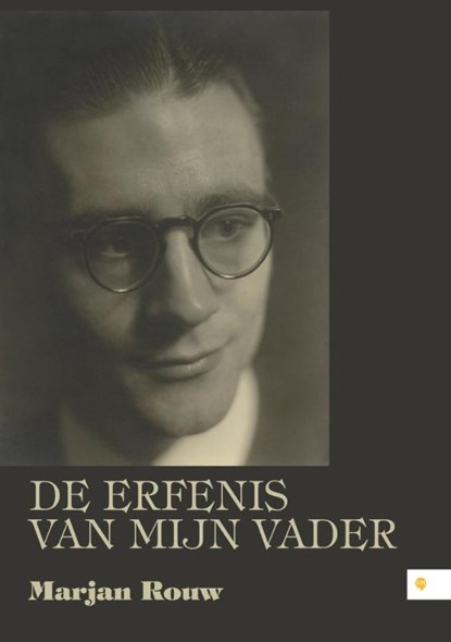 De erfenis van mijn vader, Marjan Rouw - Paperback - 9789048435548