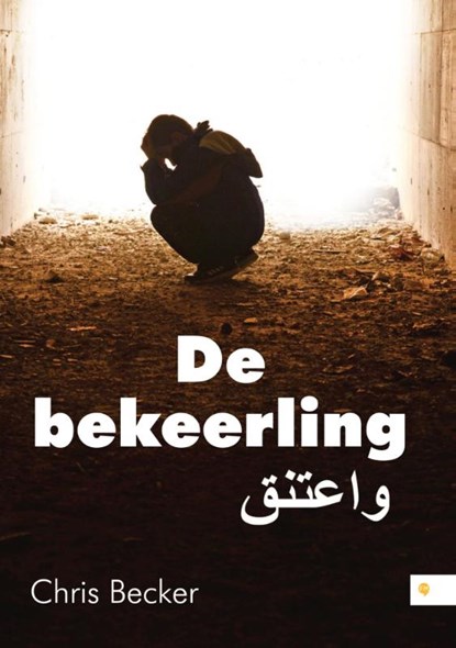 De bekeerling, Chris Becker - Paperback - 9789048436330