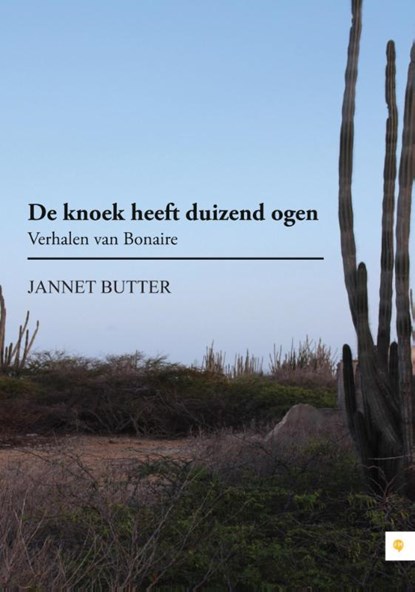 De knoek heeft duizend ogen, Jannet Butter - Paperback - 9789048437078