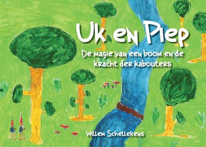 Uk en Piep, Willem Schellekens - Paperback - 9789048437405