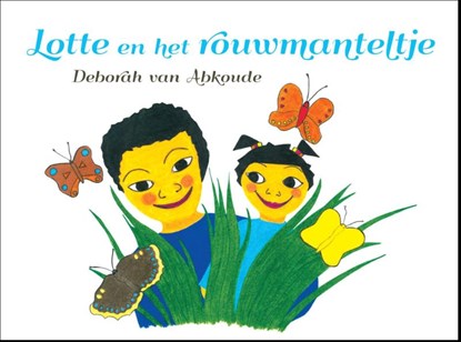Lotte en het rouwmanteltje, Deborah van Abkoude - Paperback - 9789048437443