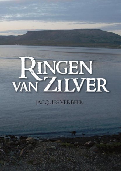 Ringen van zilver, Jacques Verbeek - Paperback - 9789048438907
