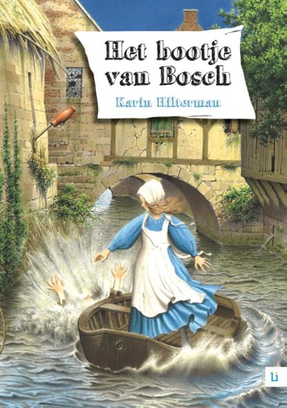 Het bootje van Bosch, Karin Hilterman - Paperback - 9789048438976