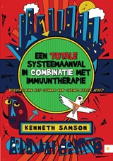 Een totale systeemaanval in combinatie met immuuntherapie - Kenneth Samson - 9789048440252