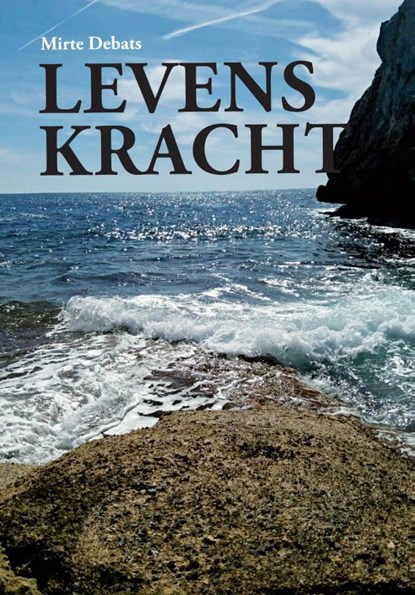 Levenskracht, Mirte Debats - Gebonden - 9789048442577