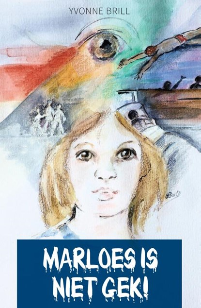 Marloes is niet gek!, Yvonne Brill - Paperback - 9789048442737