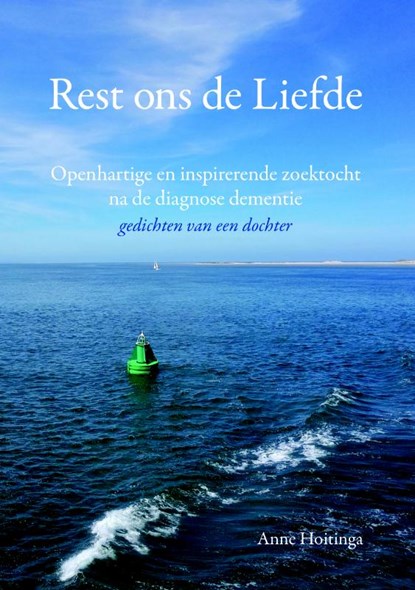 Rest ons de Liefde, Anne Hoitinga - Gebonden - 9789048442966
