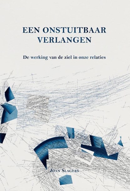 Een onstuitbaar verlangen, Joan Slagers - Paperback - 9789048444090