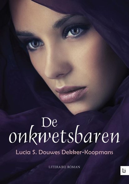 De onkwetsbaren, DOUWES DEKKER-KOOPMANS, Lucia S. - Paperback - 9789048490004