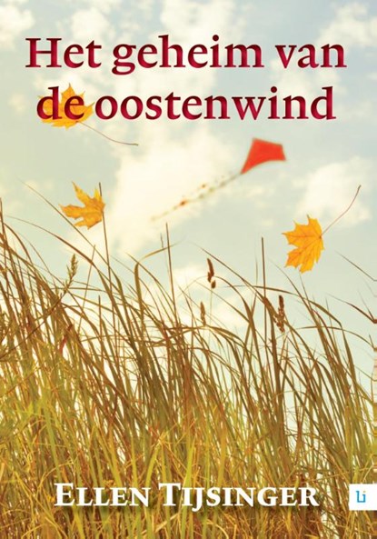Het geheim van de oostenwind, Ellen Tijsinger - Paperback - 9789048490608