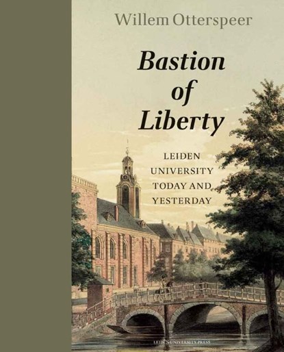 The Bastion of Liberty, Willem Otterspeer - Ebook - 9789048502165