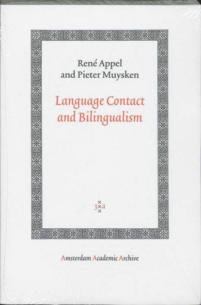 Language Contact and Bilingualism, René Appel ; Pieter Muysken - Ebook - 9789048504138