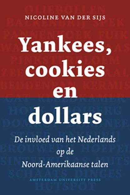 Yankees, cookies en dollars, Nicoline van der Sijs - Ebook Adobe PDF - 9789048510542