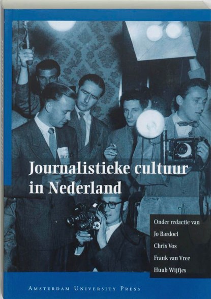 Journalistieke cultuur in Nederland, niet bekend - Ebook Adobe PDF - 9789048511525
