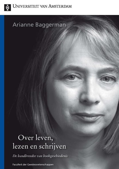 Over leven, lezen en schrijven, Arianne Baggerman - Ebook - 9789048514311