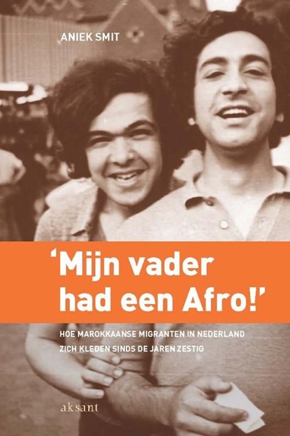 Mijn vader had een Afro, Aniek Smit - Ebook Adobe PDF - 9789048515189