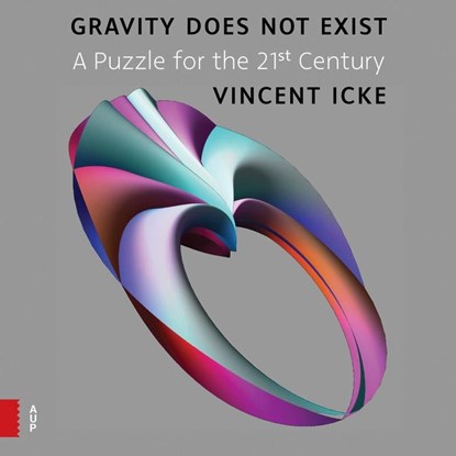 Gravity does not exist, Vincent Icke - Ebook - 9789048517053