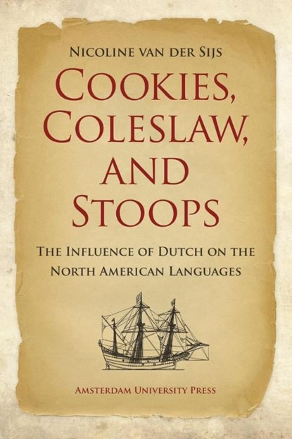 Cookies, Coleslaw, and Stoops, Nicoline van der Sijs - Ebook - 9789048520879