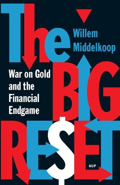 The big reset, Willem Middelkoop - Ebook Adobe PDF - 9789048522194