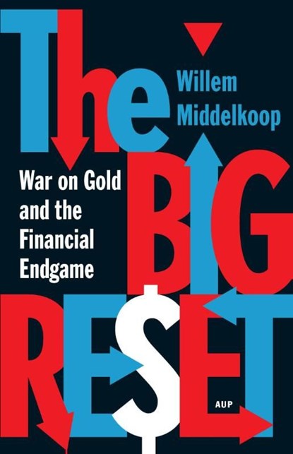 The big reset, Willem Middelkoop - Ebook - 9789048522200