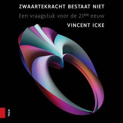 Zwaartekracht bestaat niet, Vincent Icke - Ebook - 9789048522774