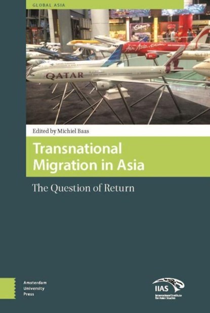 Transnational migration in Asia, Michiel Baas - Ebook Adobe PDF - 9789048523306