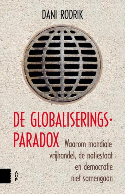 De globaliseringsparadox, Dani Rodrik - Ebook - 9789048527687