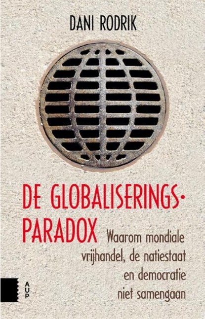 De globaliseringsparadox, Dani Rodrik - Ebook - 9789048527694