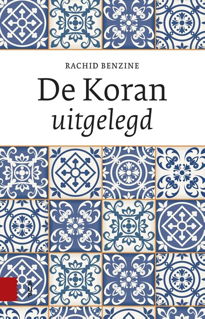 De Koran uitgelegd, Rachid Benzine - Ebook Adobe PDF - 9789048529797