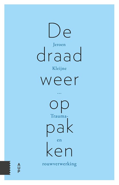 De draad weer oppakken, Jeroen Kleijne - Ebook Adobe PDF - 9789048534135