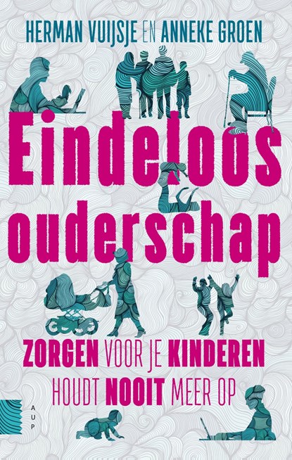 Eindeloos ouderschap, Herman Vuijsje ; Anneke Groen - Ebook Adobe PDF - 9789048534845