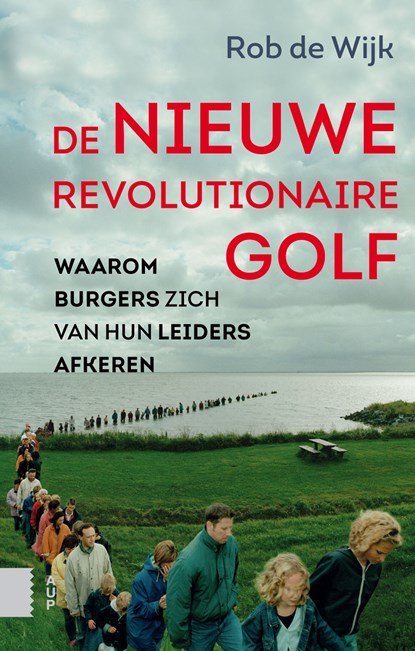 De nieuwe revolutionaire golf, Rob de Wijk - Ebook - 9789048535903