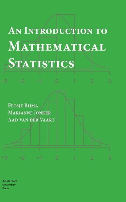 An introduction to mathematical statistics, Fetsje Bijma ; Marianne Jonker ; Aad van der Vaart - Ebook - 9789048536115
