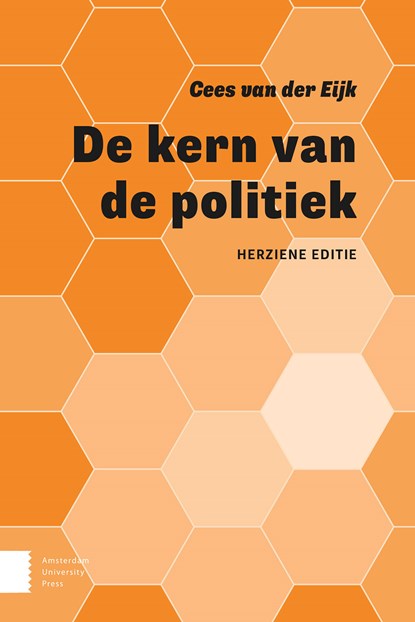De kern van de politiek, Cees van der Eijk - Ebook - 9789048551897