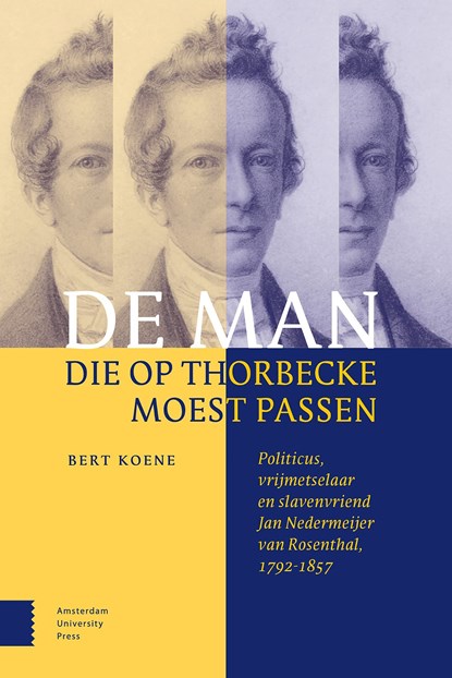 De man die op Thorbecke moest passen, Bert Koene - Ebook - 9789048554676