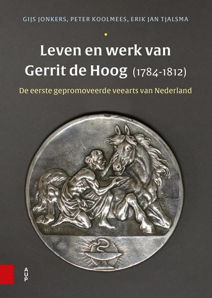 Leven en werk van Gerrit de Hoog (1784-1812), Gijs Jonkers ; Peter Koolmees ; Erik Jan Tjalsma - Ebook - 9789048557332