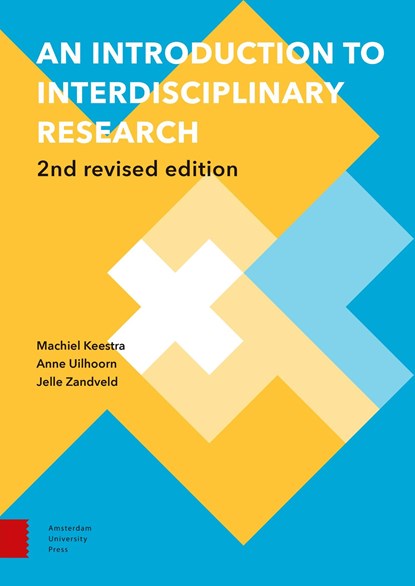 An Introduction to Interdisciplinary Research, Machiel Keestra ; Anne Uilhoorn ; Jelle Zandveld - Ebook - 9789048557592