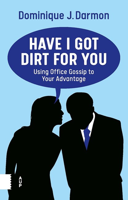 Have I Got Dirt For You, Dominique J. Darmon - Ebook - 9789048557615