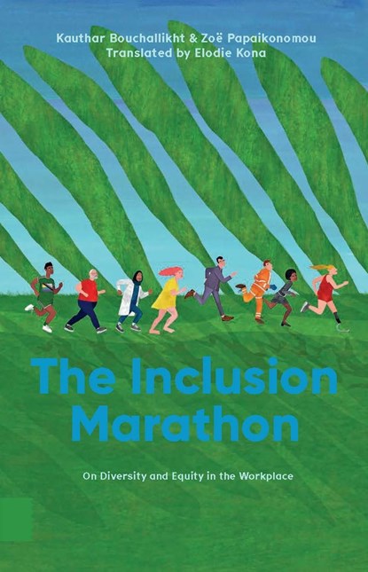 The Inclusion Marathon, Zoë Papaikonomou ; Kauthar Bouchallikht - Ebook - 9789048558407